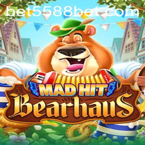 Exploring the Exciting World of MadHitBearhaus and 5588bet